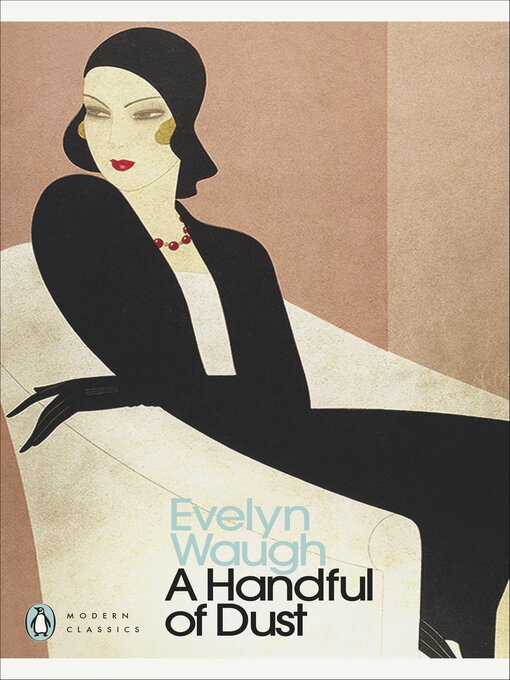Title details for A Handful of Dust by Evelyn Waugh - Wait list